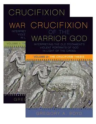 Ukrižovanie Boha bojovníka: Kniha: Krížomurárstvo: Interpretácia násilných portrétov Boha v Starom zákone vo svetle kríža, 1. a 2. diel - The Crucifixion of the Warrior God: Interpreting the Old Testament's Violent Portraits of God in Light of the Cross, Volume 1 & 2