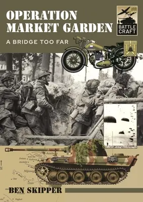 Operácia Market Garden: Príliš vzdialený most - Operation Market Garden: A Bridge Too Far