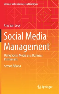 Manažment sociálnych médií: Využívanie sociálnych médií ako nástroja podnikania - Social Media Management: Using Social Media as a Business Instrument