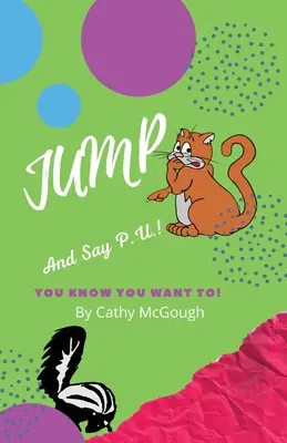 Skoč a povedz P.U. - Jump and Say P.U.