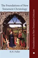 Základy novozákonnej kristológie - The Foundations of New Testament Christology