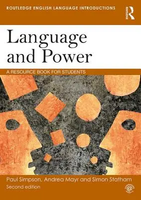 Jazyk a moc: A Resource Book for Students - Language and Power: A Resource Book for Students