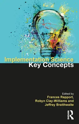 Implementácia vedy: Kľúčové pojmy - Implementation Science: The Key Concepts