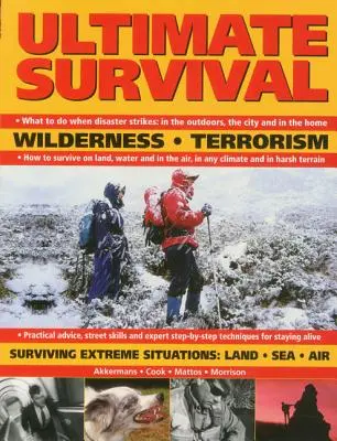 Ultimátne prežitie: Divočina, terorizmus, prežitie v extrémnych situáciách: Na súši, na mori a vo vzduchu - Ultimate Survival: Wilderness, Terrorism, Surviving Extreme Situations: Land, Sea and Air