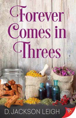 Navždy prichádza v troch - Forever Comes in Threes