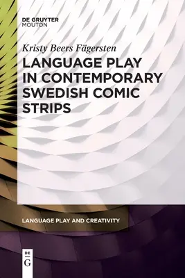 Jazyková hra v súčasných švédskych komiksoch - Language Play in Contemporary Swedish Comic Strips