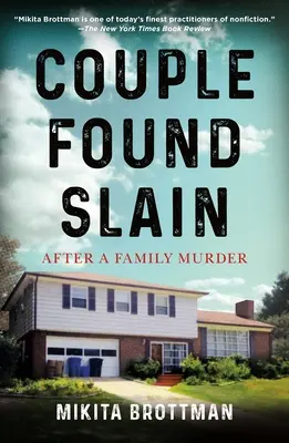 Pár nájdený ako zabitý: Po rodinnej vražde - Couple Found Slain: After a Family Murder