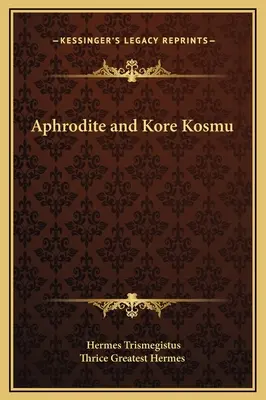 Afrodita a Kore Kosmu - Aphrodite and Kore Kosmu