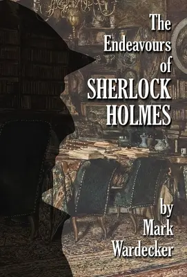 Úsilie Sherlocka Holmesa - The Endeavours of Sherlock Holmes