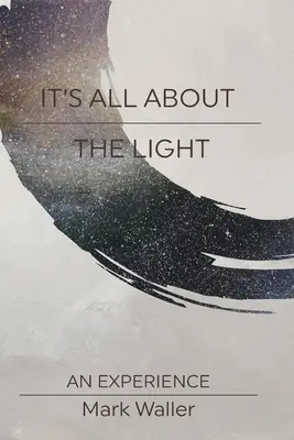 Všetko je to o svetle - It's All About The Light