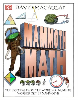Mamutia matematika: Všetko, čo potrebujete vedieť o číslach - Mammoth Math: Everything You Need to Know about Numbers