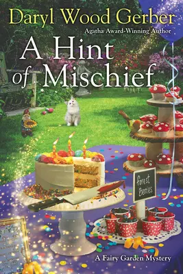 Náznak zlomyseľnosti - A Hint of Mischief