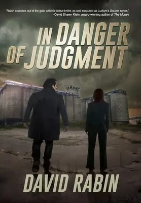 V nebezpečenstve odsúdenia: A Thriller: A Thriller - In Danger of Judgment: A Thriller