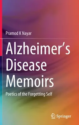 Memoáre o Alzheimerovej chorobe: Poetika zabúdajúceho ja - Alzheimer's Disease Memoirs: Poetics of the Forgetting Self