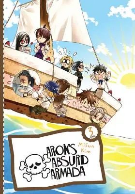 Aronova absurdná armáda Omnibus, zv. 3 - Aron's Absurd Armada Omnibus, Vol. 3