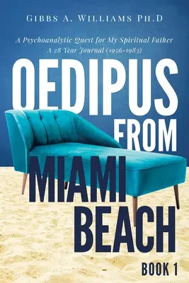 Oidipus z Miami Beach: Kniha 1 - Oedipus from Miami Beach: Book 1