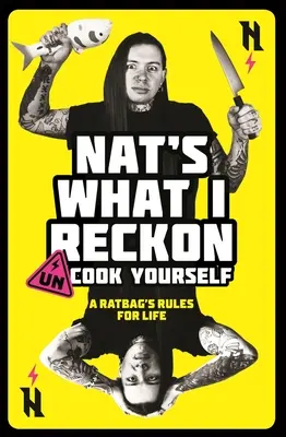 Un-Cook Yourself: Pravidlá pre život krysáka - Un-Cook Yourself: A Ratbag's Rules for Life