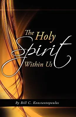 Duch Svätý v nás - The Holy Spirit Within Us
