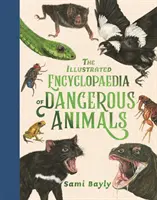Ilustrovaná encyklopédia nebezpečných zvierat - Illustrated Encyclopaedia of Dangerous Animals
