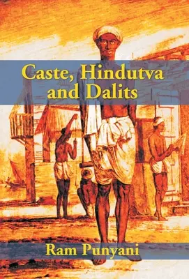 Kasty, hindutva a daliti - Caste, Hindutva And Dalits