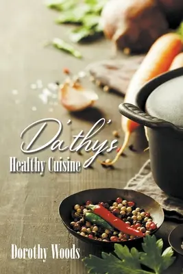 Da'thyho zdravá kuchyňa - Da'thy's Healthy Cuisine