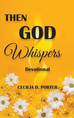 Potom Boh šepká - Then God Whispers