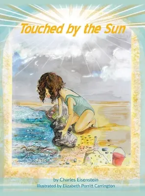 Dotknuté slnkom - Touched by the Sun