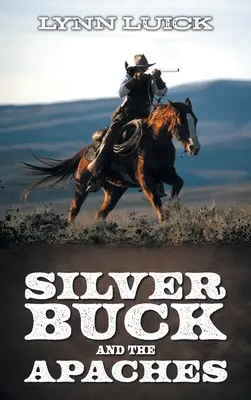 Silver Buck a Apači - Silver Buck and the Apaches
