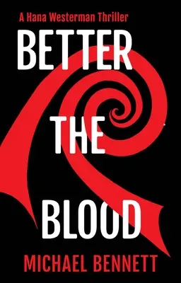 Lepšia krv - Better the Blood