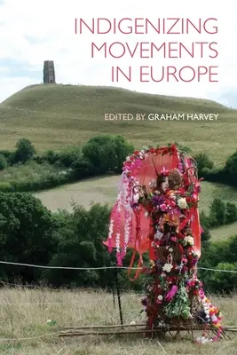 Domorodé hnutia v Európe - Indigenizing Movements in Europe