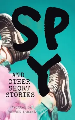 Špión a iné poviedky - Spy and Other Short Stories