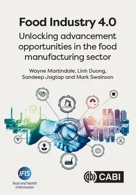 Potravinársky priemysel 4.0: Uvoľnenie príležitostí na pokrok v potravinárskom výrobnom sektore - Food Industry 4.0: Unlocking Advancement Opportunities in the Food Manufacturing Sector