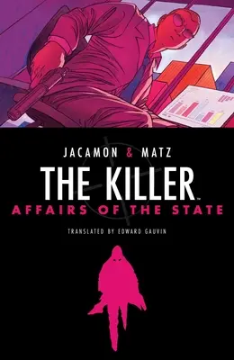 Zabijak: Štátne záležitosti - The Killer: Affairs of the State