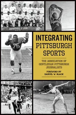 Integrácia pittsburského športu - Integrating Pittsburgh Sports