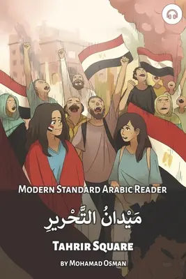 Námestie Tahrír: Tahrír: moderná štandardná arabčina Reader - Tahrir Square: Modern Standard Arabic Reader