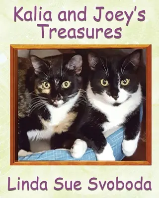 Poklady Kalie a Joeyho - Kalia and Joey's Treasures