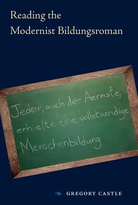 Čítanie modernistického Bildungsromanu - Reading the Modernist Bildungsroman