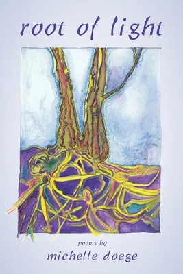 Koreň svetla - Root of Light