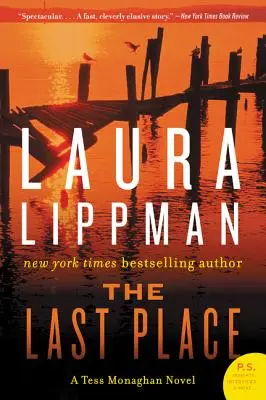 Posledné miesto: A Tess Monaghan Novel - The Last Place: A Tess Monaghan Novel