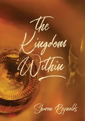 Kráľovstvo vo vnútri - The Kingdom Within