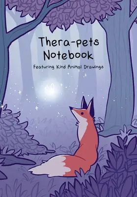 Zápisník Thera-Pets: V tomto zošite nájdete 100 farebných povzbudzujúcich čmáraníc od Thelatestkate - Thera-Pets Notebook: Notebook Pages Featuring 100 Colorable Encouraging Doodles from Thelatestkate