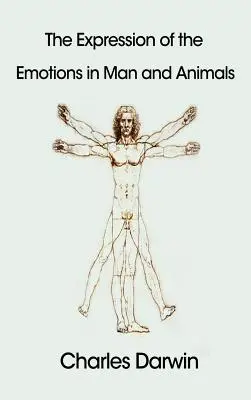 Prejavovanie emócií u človeka a zvierat - The Expression of the Emotions in Man and Animals