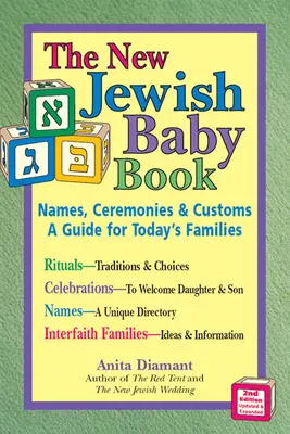 Nová kniha o židovských deťoch (2. vydanie): Mená, obrady a zvyky - sprievodca pre dnešné rodiny - New Jewish Baby Book (2nd Edition): Names, Ceremonies & Customs--A Guide for Today's Families
