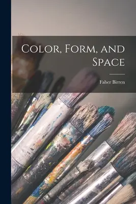 Farba, forma a priestor - Color, Form, and Space