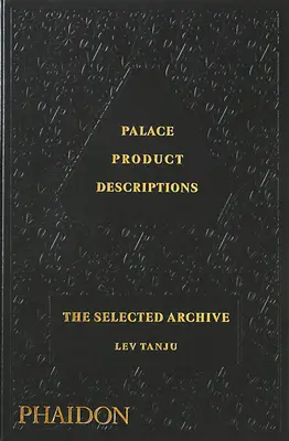 Popisy palácových produktov, vybraný archív - Palace Product Descriptions, the Selected Archive