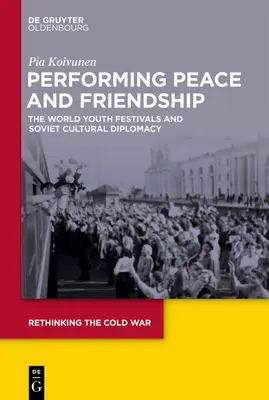 Predstavenie Mier a priateľstvo - Performing Peace and Friendship