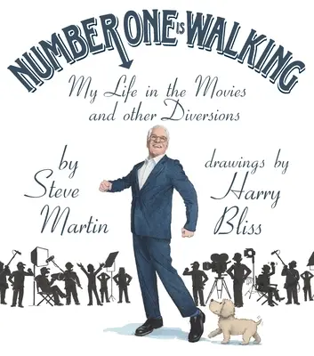 Číslo jedna chodí: Môj život vo filmoch a iné odbočky - Number One Is Walking: My Life in the Movies and Other Diversions