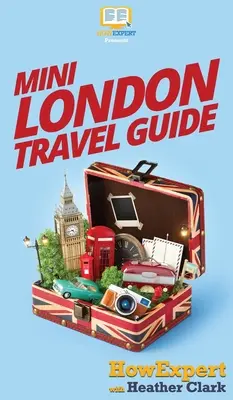 Mini sprievodca Londýnom - Mini London Travel Guide