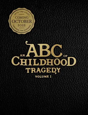 Abeceda detskej tragédie - An ABC of Childhood Tragedy