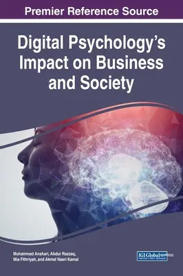 Vplyv digitálnej psychológie na podnikanie a spoločnosť - Digital Psychology's Impact on Business and Society